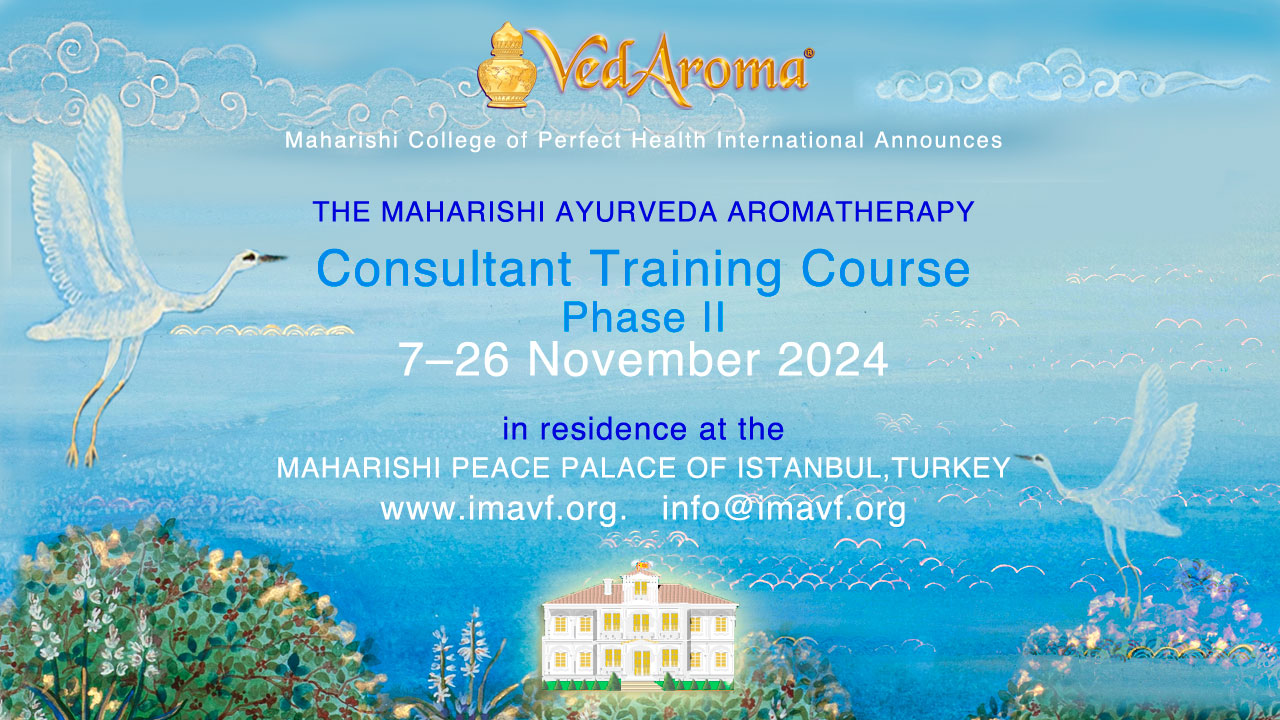 Maharishi Aroma Therapy Consultant Training Course Phase II