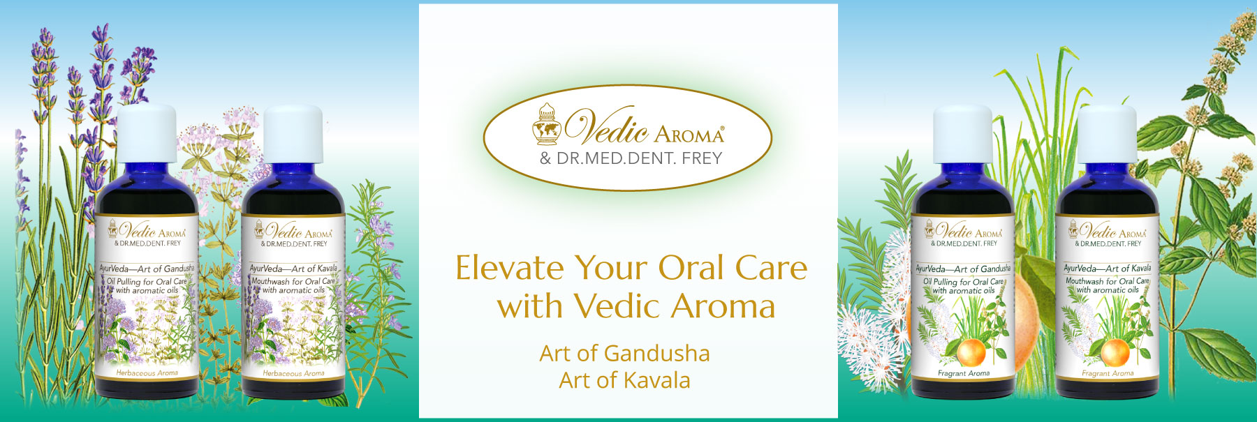 Vedic Aroma & Dr.med.dent. Frey